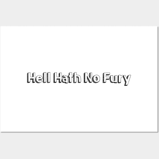 Hell Hath No Fury // Typography Design Posters and Art